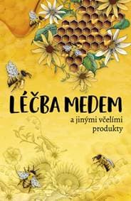 Léčba medem - Bogdan Kedzia, Elzbieta Holderna-Kedzia 1