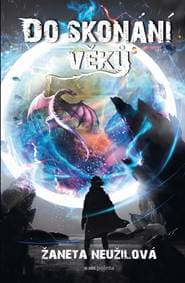 Do skonání věků - Žaneta Neužilová 1