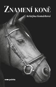 Znamení koně - Kristýna Komárková 1