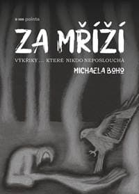 Za mříží - Michaela Boho 1