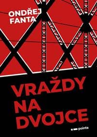 Vraždy na Dvojce - Ondřej Fanta 1