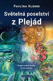 Světelná poselství z Plejád - Pavlína Klemm 1