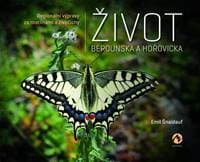 Život Berounska a Hořovicka - Regionální výpravy za rostlinami a živočichy - Šnaidauf Emil