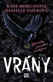 Vrány - Kass Morgan, Danielle Paige 1