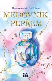 Medovník s pepřem - Alena Adrianet Heinrichová 1