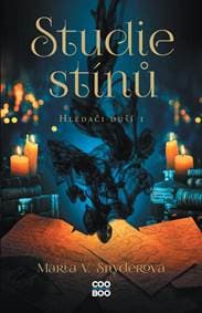 Studie stínů - Maria V. Snyderová 1