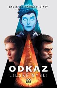 Odkaz lidské mysli - Radek Starý