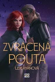 Zvrácená pouta - Lexi Ryanová