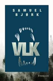 Vlk - Samuel Bjork, Daniela Mrázová 1