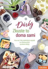 Zkuste to doma sami Dárky - autor neuvedený 1