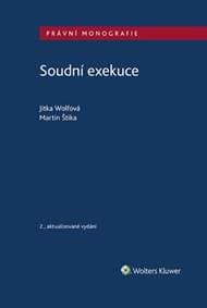Soudní exekuce - Martin Štika, Jitka Wolfová