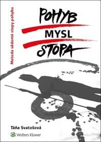 Pohyb/mysl/stopa - Táňa Svatošová 1