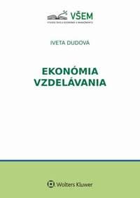 Ekonómia vzdelávania - Iveta Dudová