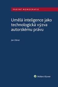 Umělá inteligence jako technologická výzva autorskému právu - Jan Zibner