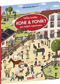 Veľká knižka KONE & PONÍKY pre malých rozprávačov - van der Straeten Gabi