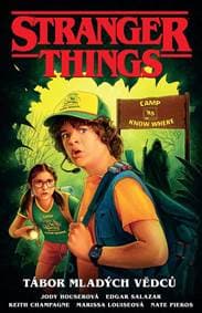Stranger Things: Tábor mladých vědců - Houser Jody