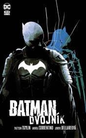 Batman: Dvojník 1-3 - Kolektív 1