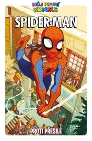 Můj první komiks 8: Spider-Man - Proti přesile - Kitty Frossová, Erica Davidová, Jeff Parker