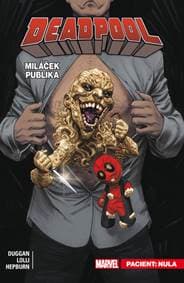 Deadpool Miláček publika 5 - Gerry Duggan