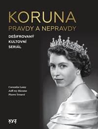Koruna:  pravdy a nepravdy - kolektiv 1