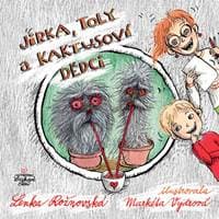 Jirka, Toly a kaktusoví dědci - Rožnovská Lenka