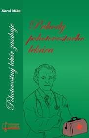 Príhody pohotovostného lekára - Karol Mika 1