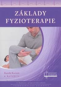 Základy fyzioterapie - Kamila Kociová a kolektív 1