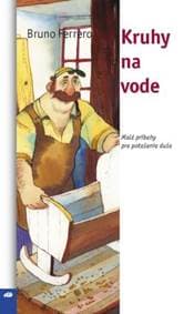 Kruhy na vode (2.vydanie) - Bruno Ferrero 1