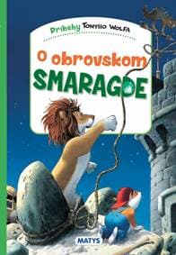 O obrovskom smaragde - Wolf Tony 1