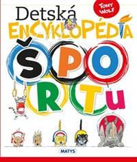 Detská encyklopédia športu - Wolf Tony 1