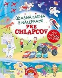 Úžasná kniha s nálepkami pre chlapcov – viac ako 100 nálepiek! - autor neuvedený