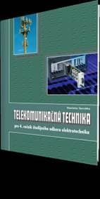 Telekomunikčná technika pre 4. roč. SPŠ - elektrotechnika - Servátka Stanislav