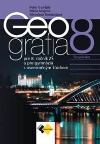 Geografia pre 8.roč. ZŠ a pre GOŠ - učebnica - Kolektív autorov