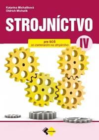 Strojníctvo pre 4. ročník SPŠ, technické a informatické služby - Michalíková, O.Michalik Katarína 1