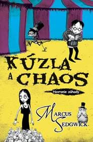 Kúzla a chaos - Marcus Sedgwick 1