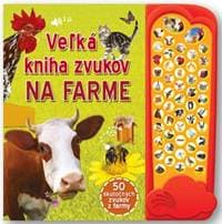 Veľká kniha zvukov na farme - autor neuvedený 1