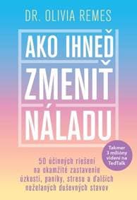 Ako ihneď zmeniť náladu - Olivia Remes 1