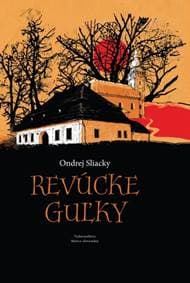 Revúcke guľky - Ondrej Sliacky 1