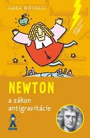Newton a zákon antigravitácie - Novelli Luca