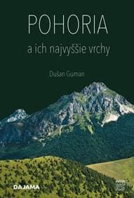 Pohoria ich najvyššie vrchy - Guman Dušan