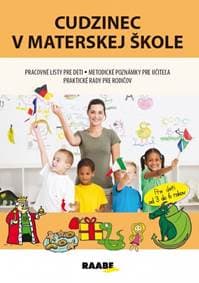 Cudzinec v materskej škole - Rohová Jana
