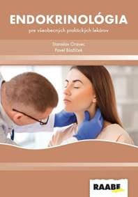 Endokrinológia pre všeobecných praktických lekárov - Oravec, Pavel Blažíček Stanislav