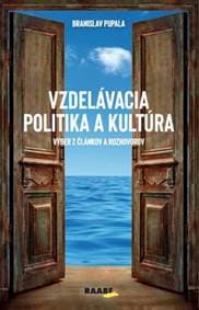 Vzdelávacia politika a kultúra - Pupala Branislav 1