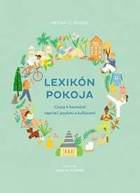 Lexikón pokoja - C. Hayes Megan