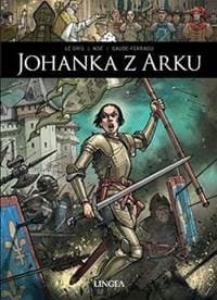 Johanka z Arku - J. Le Gris, M. Gaude-Ferragu, I. Noé J. 1
