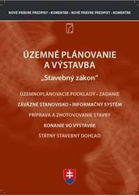 Územné plánovanie a výstavba – komentár k novým zákonom - autor neuvedený