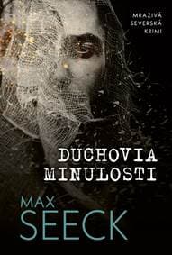 Duchovia minulosti - Seeck Max 1