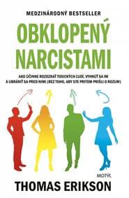 Obklopený narcistami - Erikson Thomas 1