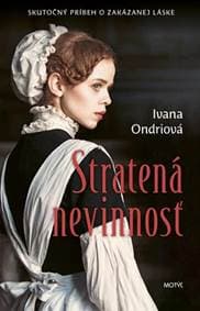 Stratená nevinnosť - Ondriová Ivana