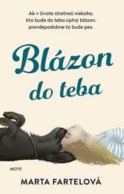 Blázon do teba - Fartelová Marta